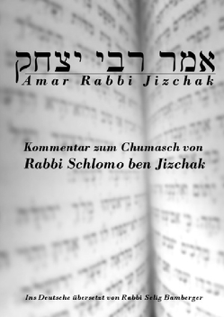 Amar Rabbi Jizchak von Bamberger,  R. Selig, Jizchaki,  R. Schlomo