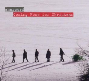 Amarcord – Coming Home For Christmas