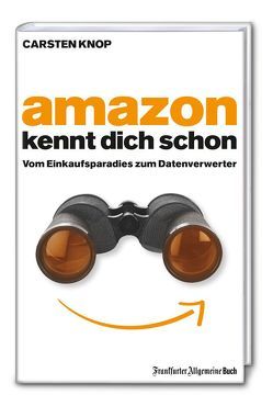 Amazon kennt Dich schon von Knop,  Carsten