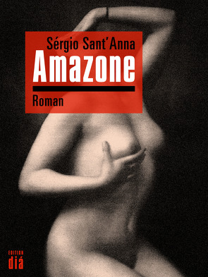 Amazone von Heibert,  Frank, Sant'Anna,  Sérgio