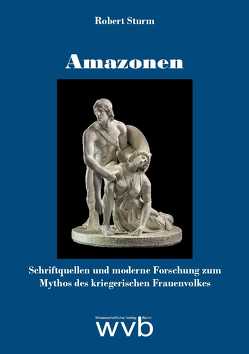 Amazonen von Sturm,  Robert