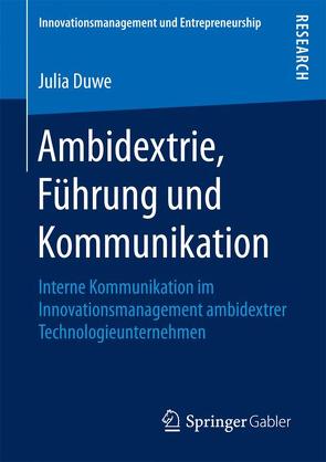 Ambidextrie, Führung und Kommunikation von Duwe,  Julia