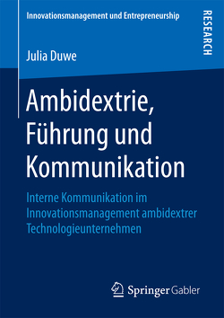 Ambidextrie, Führung und Kommunikation von Duwe,  Julia