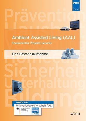 Ambient Assisted Living (AAL) von BMBF/VDE Innovationspartnerschaft AAL