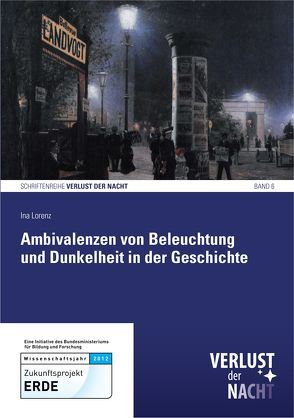 Ambivalenzen von Beleuchtung und Dunkelheit in der Geschichte von Lorenz,  Ina