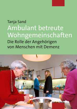 Ambulant betreute Wohngemeinschaften von Sand,  Tanja