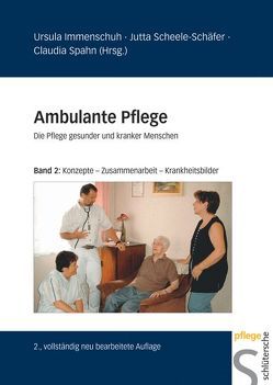 Ambulante Pflege von Immenschuh,  Ursula, Scheele-Schäfer,  Jutta, Spahn,  Claudia