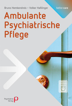 Ambulante Psychiatrische Pflege von Haßlinger,  Volker, Hemkendreis,  Bruno