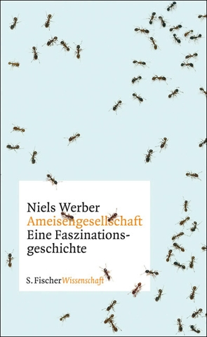 Ameisengesellschaften von Werber,  Niels