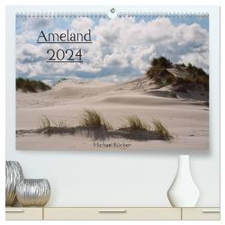 Ameland (hochwertiger Premium Wandkalender 2024 DIN A2 quer), Kunstdruck in Hochglanz von Bücker,  Michael