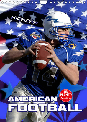 American Football – Kickoff (Wandkalender 2022 DIN A4 hoch) von Bleicher,  Renate