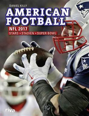 American Football: NFL 2017 von Killy,  Daniel