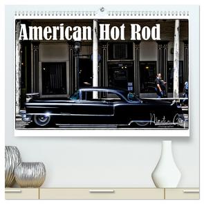 American Hot Rod (hochwertiger Premium Wandkalender 2024 DIN A2 quer), Kunstdruck in Hochglanz von Graf,  Martin