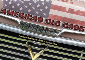American Old Cars – Amerikanische Autolegenden (Wandkalender 2022 DIN A2 quer) von Metternich,  Doris