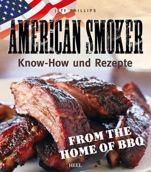 American Smoker von Jeff Phillips, Phillips,  Jeff