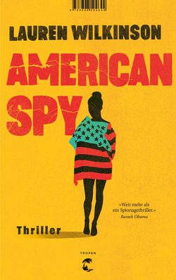 American Spy von Althans,  Antje, Emmert,  Anne, Harlaß,  Katrin, Merling,  Jenny, Wilkinson,  Lauren