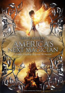 America´s next Magician von Kritzer,  Isabel