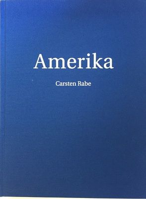 Amerika von Groß,  Nina Lucia, Kreyßig,  Martin, Rabe,  Carsten