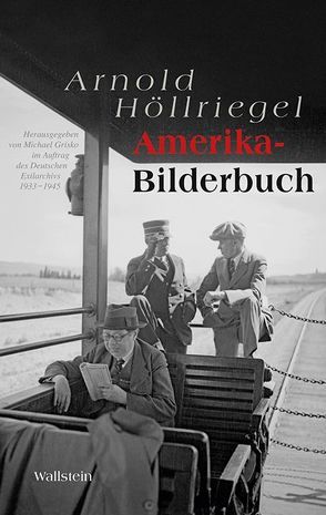 Amerika-Bilderbuch von Casparius,  Hans, Grisko,  Michael, Höllriegel,  Arnold