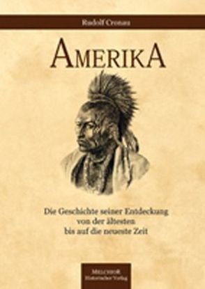 Amerika – Die Geschichte seiner Entdeckung in zwei Bänden von Cronau,  Rudolf