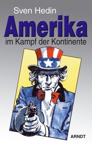 Amerika im Kampf der Kontinente von Hedin,  Sven