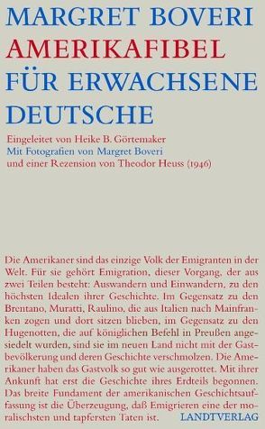 Amerikafibel für erwachsene Deutsche von Boveri,  Margret, Görtemaker,  Heike B, Heuss,  Theodor