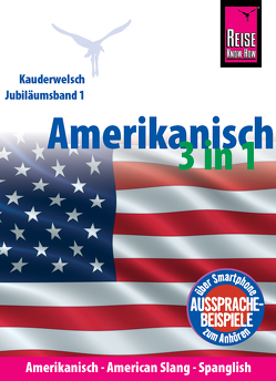 Amerikanisch 3 in 1: Amerikanisch Wort für Wort, American Slang, Spanglish von Georgi-Wask,  Renate, Gilissen,  Elfi H. M., Goridis,  Uta, Linnemann,  Anette