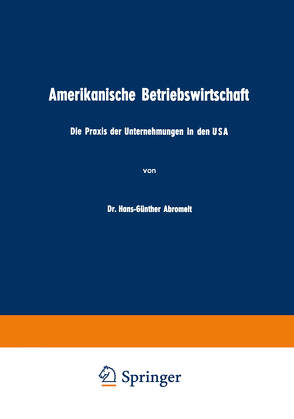 Amerikanische Betriebswirtschaft von Abromeit,  Hans-Günther