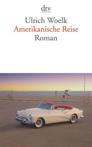 Amerikanische Reise von Woelk,  Ulrich