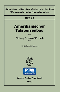 Amerikanischer Talsperrenbau von Fritsch,  Josef