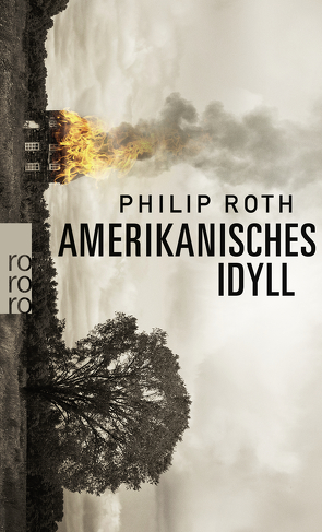 Amerikanisches Idyll von Roth,  Philip, Schmitz,  Werner