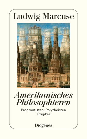 Amerikanisches Philosophieren von Marcuse,  Ludwig