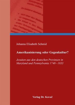 Amerikanisierung oder Gegenkultur? von Schmid,  Johanna Elisabeth