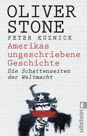 Amerikas ungeschriebene Geschichte von Kuznick,  Peter, Pfeiffer,  Thomas, Stone,  Oliver