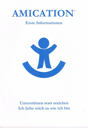 Amication – Erste Informationen von Schoenebeck,  Hubertus von