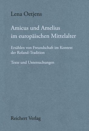 Amicus und Amelius im europäischen Mittelalter von Oetjens,  Lena