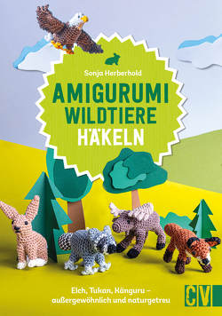 Amigurumi Wildtiere häkeln von Herberhold,  Sonja