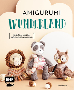 Amigurumi-Wunderland von Becker,  Nina