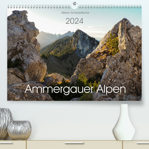 Ammergauer Alpen (Premium, hochwertiger DIN A2 Wandkalender 2024, Kunstdruck in Hochglanz) von Miriam Schwarzfischer,  Fotografin