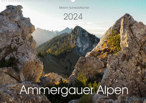 Ammergauer Alpen (Wandkalender 2024 DIN A2 quer) von Miriam Schwarzfischer,  Fotografin