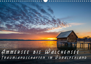 Ammersee bis Walchensee – Traumlandschaften im Voralpenland (Wandkalender 2022 DIN A3 quer) von Feiner,  Denis