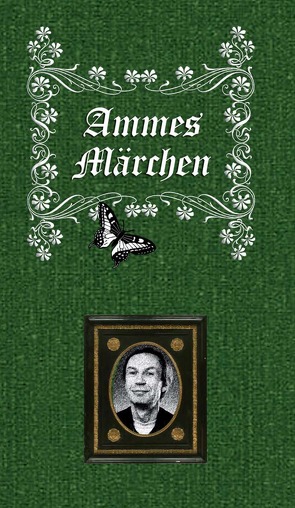 Ammes Märchen von Amme,  Achim