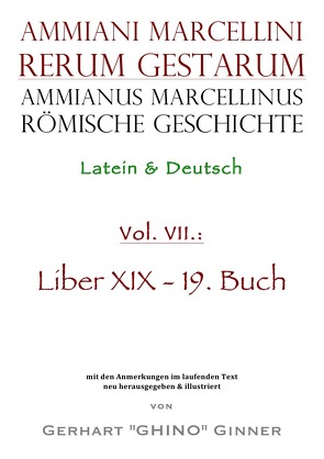 Ammianus Marcellinus, Römische Geschichte / Ammianus Marcellinus römische Geschichte VII von ginner,  gerhart, Marcellinus,  Ammianus