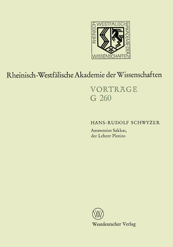 Ammonios Sakkas, der Lehrer Plotins von Schwyzer,  Hans-Rudolf