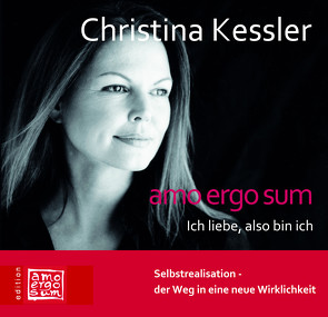 Hörbuch amo ergo sum – Ich liebe, also bin ich von Kessler,  Christina