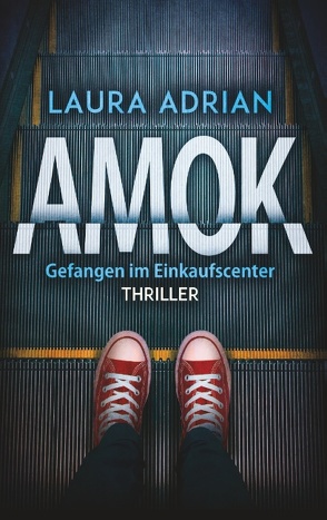 Amok von Adrian,  Laura