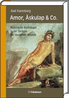 Amor, Äskulap & Co. von Karenberg,  Axel