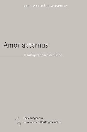 Amor aeternus von Woschitz,  Karl Matthäus