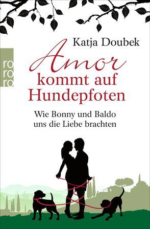 Amor kommt auf Hundepfoten von Doubek,  Katja