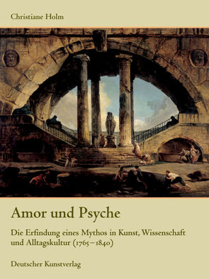 Amor und Psyche von Holm,  Christiane